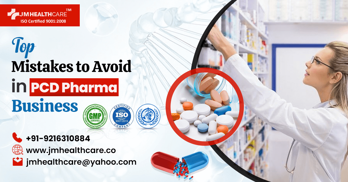 Top Mistakes to Avoid in PCD Pharma Business - JMHealthcare